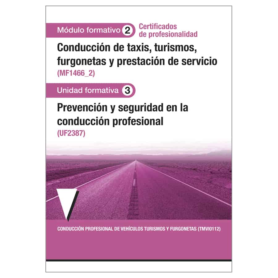 Certificados de profesionalidad: Conducción de taxis, turismos, furgonetas y prestación de servicio TMVI0112 Unidad 3
